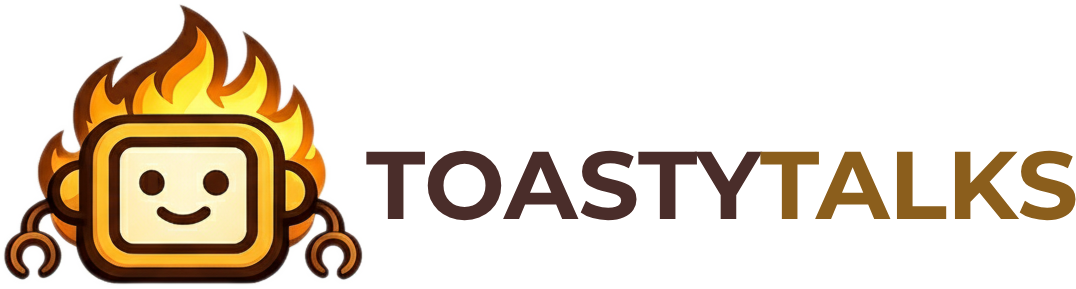 Toasty Talks